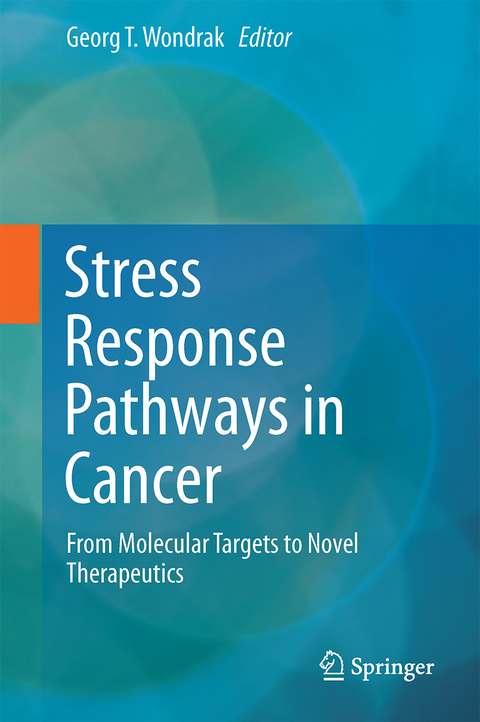 Stress Response Pathways in Cancer - 