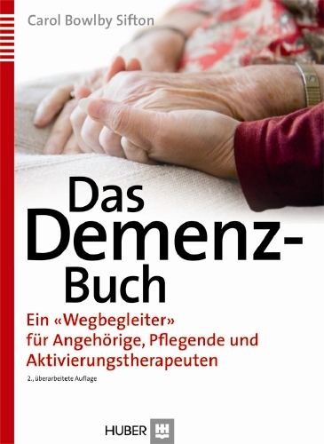 Das Demenz-Buch - Carol Bowlby Sifton