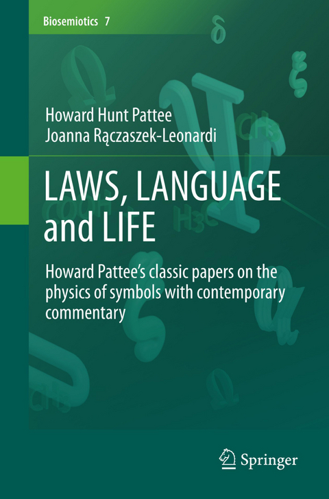 LAWS, LANGUAGE and LIFE - Howard Hunt Pattee, Joanna Rączaszek-Leonardi