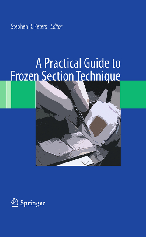 A Practical Guide to Frozen Section Technique - 