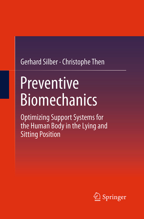 Preventive Biomechanics - Gerhard Silber, Christophe Then