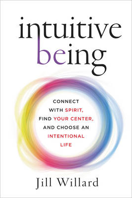 Intuitive Being - Jill Willard