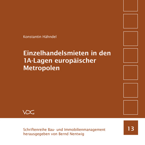 Einzelhandelsmieten in den 1A-Lagen europäischer Metropolen - Konstantin Hähndel