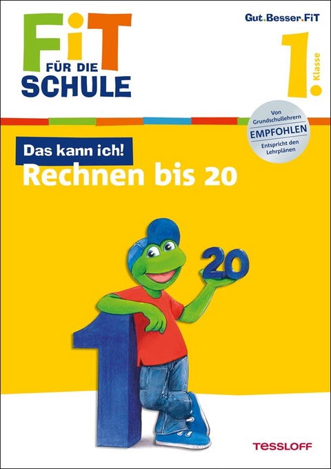 Fit für die Schule: Das kann ich! Rechnen bis 20. 1. Klasse - Kirstin Gramowski