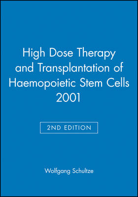 High Dose Therapy and Transplantation of          Haemopoietic Stem Cells(2001) - 