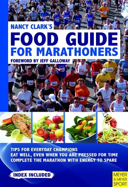 Nancy Clark's Food Guide for Marathoners - Nancy Clark