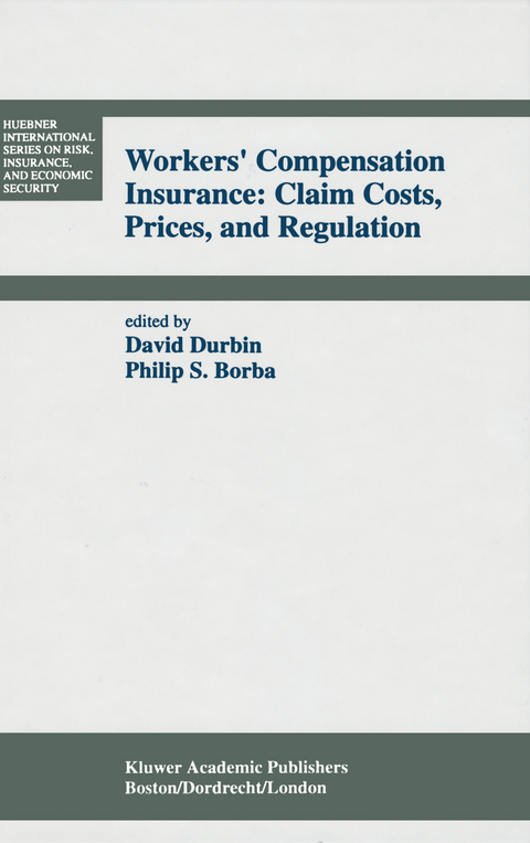 Workers’ Compensation Insurance: Claim Costs, Prices, and Regulation - 