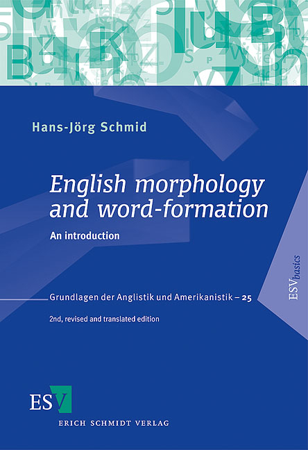 English morphology and word-formation - Hans-Jörg Schmid