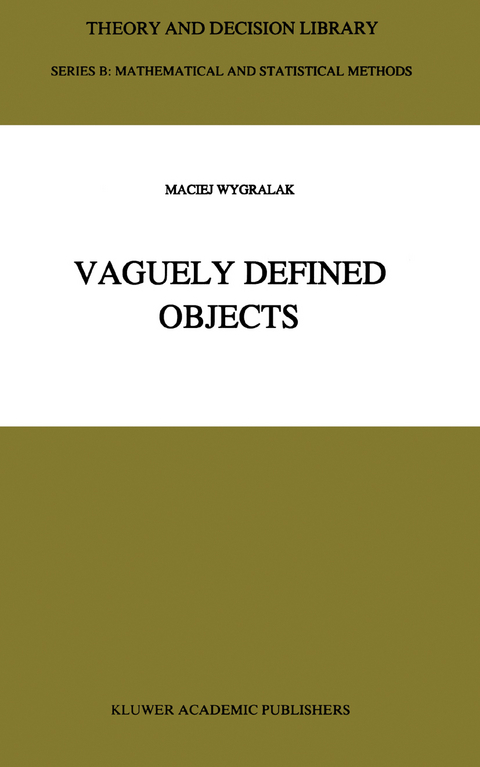 Vaguely Defined Objects - M. Wygralak