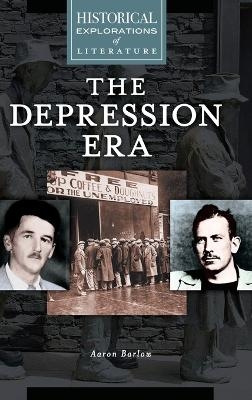 The Depression Era - Aaron Barlow