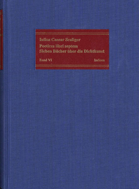 Poetices libri septem / Band VI: Index der Ausgabe von 1561 - Julius Caesar Scaliger