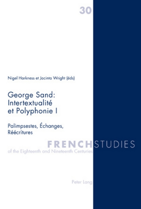 George Sand : Intertextualité et Polyphonie I - 