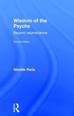 Wisdom of the Psyche - Ginette Paris