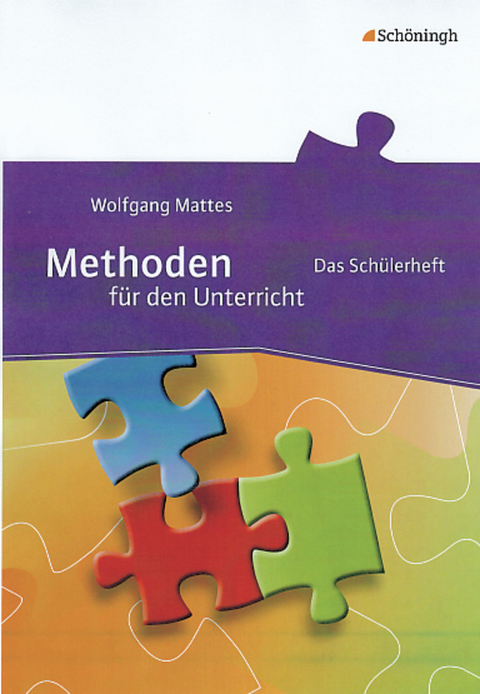 Methoden für den Unterricht - Wolfgang Mattes