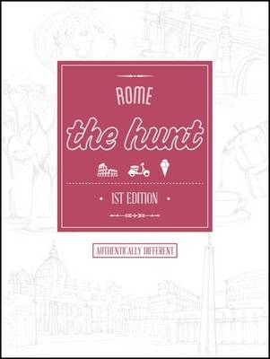 The Hunt Rome -  Gatehouse Publishing