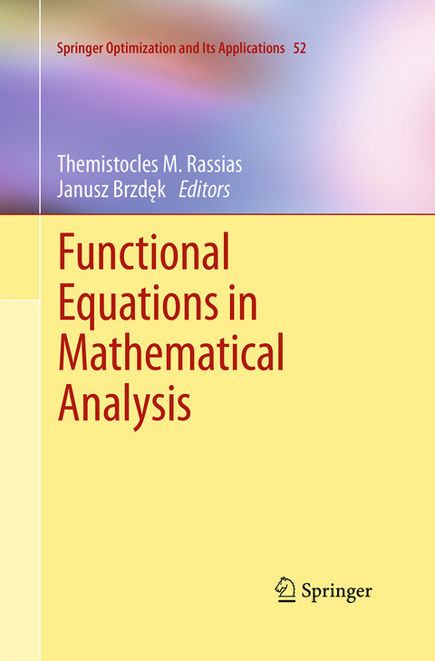 Functional Equations in Mathematical Analysis - 