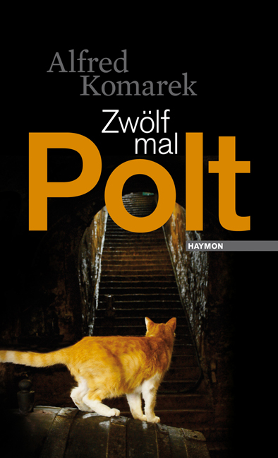 Zwölf mal Polt - Alfred Komarek