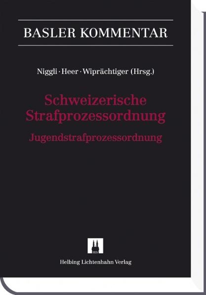 Schweizerische Strafprozessordnung/Jugendstrafprozessordnung (StPO/JStPO) - Gianfranco Albertini, Thomas Armbruster, Sararard Arquint, Jürg Bähler, Urs Bartetzko, Florian Baumann, Irene Bernhard, Raffaella Biaggi, Felix Bommer, Markus Boog, Benjamin F. Brägger, Beat Brechbühl, Christoph Bürgin, Martin Bürgisser, Annette Dolge, Thomas Domeisen, Marc Engler, Luzius Eugster, Anastasia Falkner, Gerhard Fiolka, Eliane Fischer, Marc Forster, Christoph Fricker, Diego R. Gfeller, Sabine Gless, Peter Goldschmid, Rolf Grädel, Georges Greiner, Charles Haenni, Peter Hafner, Nadine Hagenstein, Daniel Häring, Matthias Härri, Max Hauri, Marianne Heer, Stefan Heimgartner, Matthias Heiniger, Thomas Hofer, Salomé Horber, Christoph Hug, Irma Jaggi, Marc Jean-Richard-dit-Bressel, Adrian Jent, Annegret Katzenstein, Roland Kerner, Daniel Kipfer, René Kissling, Tanja Knodel, Henriette Küffer, Erich Kuhn, Stefan Maeder, Thomas Maurer, Goran Mazzucchelli, Samuel Moser, Philipp Näpfli, Marcel Alexander Niggli, Esther Omlin, Sabrina Oswald, Mario Postizzi, Beat Rhyner, Christof Riedo, Michel Riedo, Franz Riklin, Niklaus Ruckstuhl, Peter Rüegger, Urs Saxer, Patrizia Schläfli, Dorrit Schleiminger, Horst Schmitt, Markus Schmutz, Thomas Sprenger, Silvia Steiner, Jeremy Stephenson, Nils Stohner, Peter Straub, Sarah Jane Summers, Brigitte Tag, Gilbert Thiriet, Marc Thommen, Olivier Thormann, Simon Thurnheer, Esther Tophinke, Adrian Urwyler, Hanspeter Uster, Hans Vest, Jonas Weber, Markus Weber, Stefan Wehrenberg, Thomas Weltert, Bruno Werlen, Franz Wicki, Sarah Wildi, Hans Wiprächtiger, Peter-René Wyder, Roberto Zalunardo-Walser, Franz Zeller, Martin Ziegler, Ulrich Zollinger