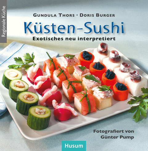 Küsten-Sushi - Gundula Thors, Doris Burger