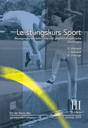 Leistungskurs Sport - Anka Weineck, Jürgen Weineck, Klaus Watzinger