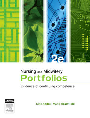 Nursing and Midwifery Portfolios - Marie Heartfield, Kate Andre