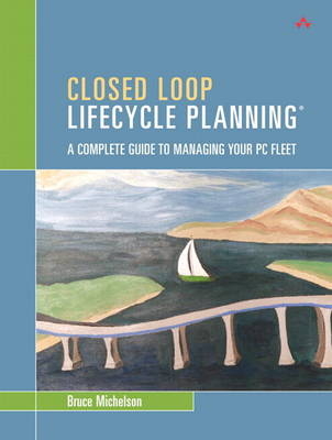 Closed Loop Lifecycle Planning - Bruce Michelson