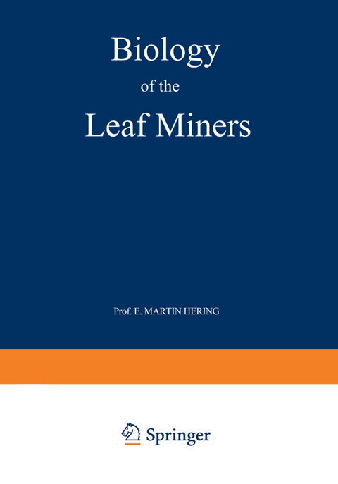 Biology of the Leaf Miners - E.M. Hering