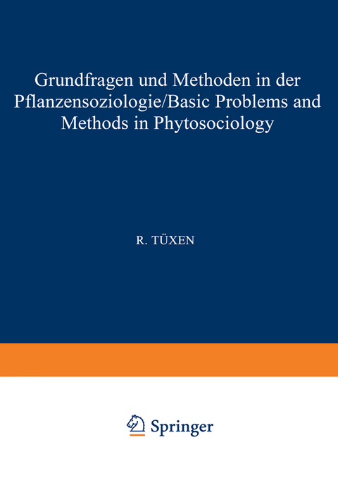 Grundfragen und Methoden in der Pflanzensoziologie (Basic Problems and Methods in Phytosociology) - 