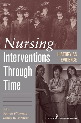 Nursing Interventions through Time - 