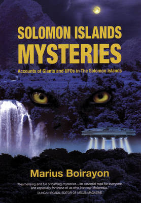 Solomon Islands Mysteries - Marius Boirayon