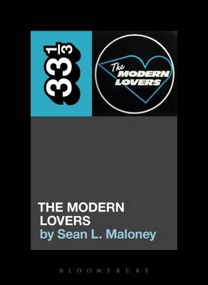 The Modern Lovers' The Modern Lovers - Sean L. Maloney