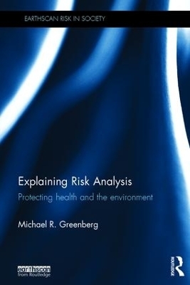 Explaining Risk Analysis - Michael Greenberg