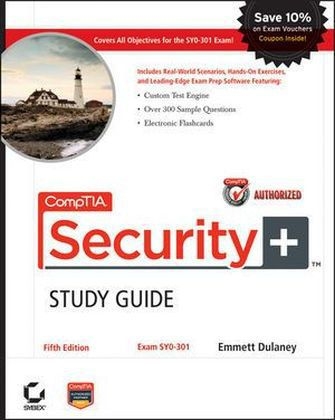 CompTIA Security+ Study Guide - Emmett Dulaney