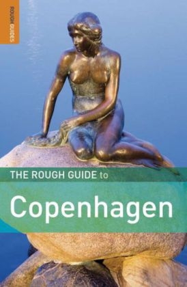 The Rough Guide to Copenhagen - Lone Mouritsen