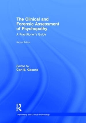 The Clinical and Forensic Assessment of Psychopathy - 