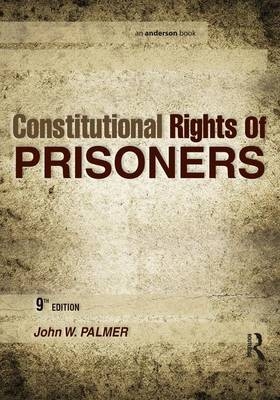 Constitutional Rights of Prisoners - John W. Palmer