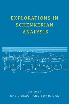 Explorations in Schenkerian Analysis - 