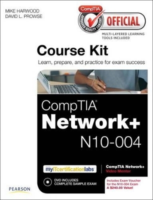 CompTIA Official Academic Course Kit - Mike Harwood, David L. Prowse