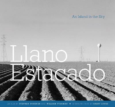 Llano Estacado - Stephen Bogener, William Tydeman, Barry Lopez