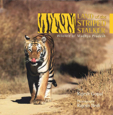 Land of the Striped Stalker - Rajesh Gopal