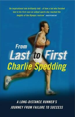 From Last to First - Charlie Spedding