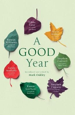 A Good Year - Canon Mark Oakley