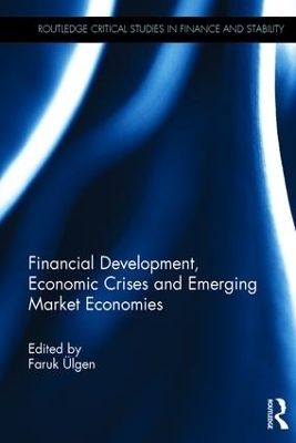 Financial Development, Economic Crises and Emerging Market Economies - 