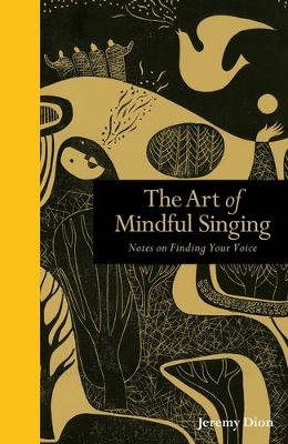 Art of Mindful Singing - Jeremy Dion