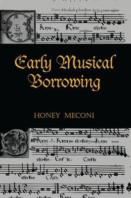 Early Musical Borrowing - 