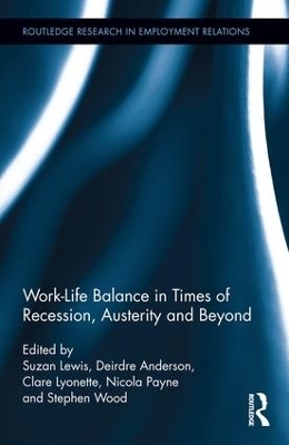 Work-Life Balance in Times of Recession, Austerity and Beyond - 