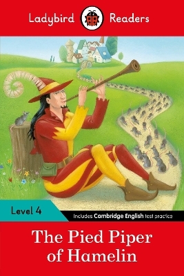 Ladybird Readers Level 4 - The Pied Piper (ELT Graded Reader) -  Ladybird