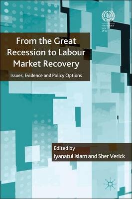 From the Great Recession to labour market recovery -  International Labour Office