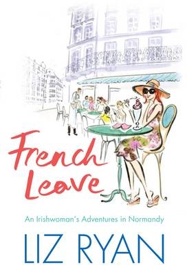 French Leave - Liz Ryan