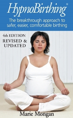 HypnoBirthing - Marie Mongan